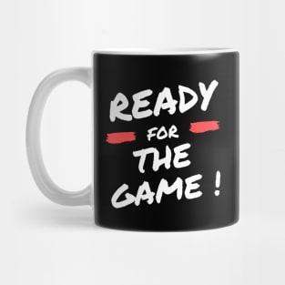 Ready for the Game motivational gamer saying Mug